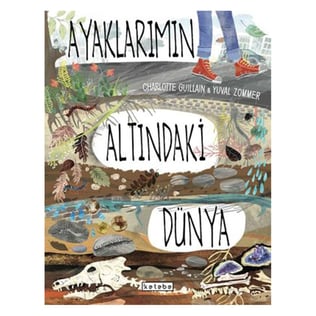 AYAKLARIMIN ALTINDAKİ DÜNYA Çocuk Kitapları Uzmanı - Children's Books Expert