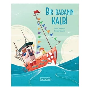 BİR BABANIN KALBİ Çocuk Kitapları Uzmanı - Children's Books Expert