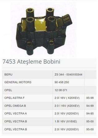 ATEŞLEME BOBİNİ ASTRA F VECTRA A B OMEGA B 2.0İ 16V X20XEV 95>00
