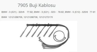 BUJİ KABLOSU BMW - 3 E21 - 320/6 77-82. BMW - 3 E2 1 - 323 İ 78-82. BMW - 5 E12 - 520/6 77-81