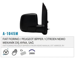 DIŞ DİKİZ AYNASI MEKANİK SENSÖRLÜ SAĞ FIORINO NEMO BIPPER 07> M001.1045