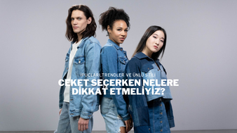 Ceket Seçerken Nelere Dikkat Etmeliyiz?