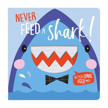 Make Believe Ideas Never Feed A Shark