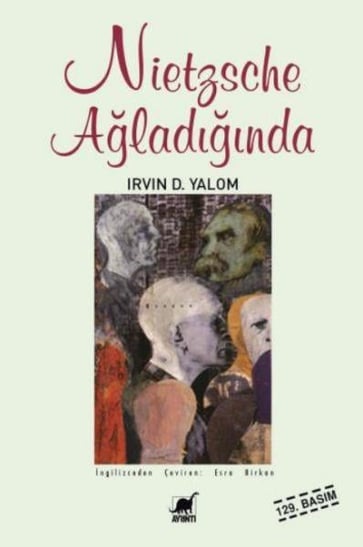 Nietzsche Ağladığında – Irvin D. Yalom
