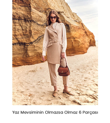 Yaz Kombinlerinin Olmazsa Olmaz 6 Parçası