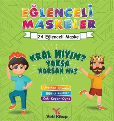 Yeti Kitap Eğlenceli Maskeler Kral Mıyım Yoksa Korsan Mı?