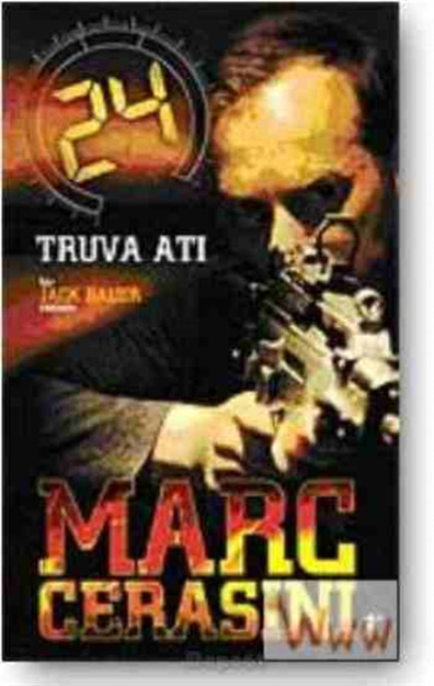 24 Truva Atı Bir Jack Bauer Romanı Marc Cerasini Artemis Yayınları