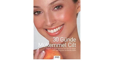 30 Günde Mükemmel Cilt Erica Angyal Neden Kitap