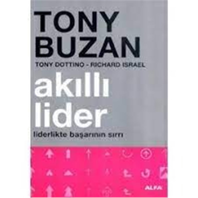 Akıllı Lider - Tony Buzan - Alfa Yayınları