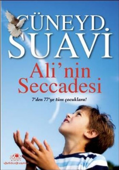 Ali'nin Seccadesi Cüneyd Suavi Uğurböceği Yayınları