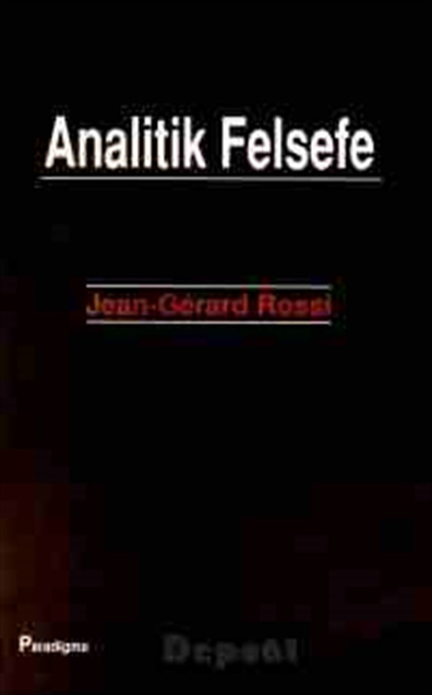 Analitik Felsefe Jean Gerard Rossi Paradigma Yayınları