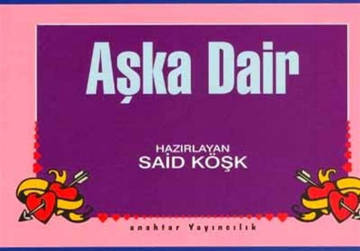 Aşka Dair Said Köşk Anahtar Yayıncılık