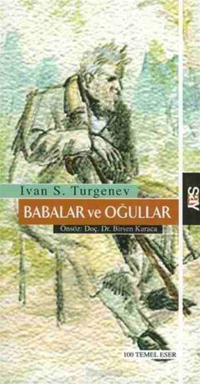 Babalar ve Oğullar Ivan Sergeyeviç Turgenyev Say Yayınları