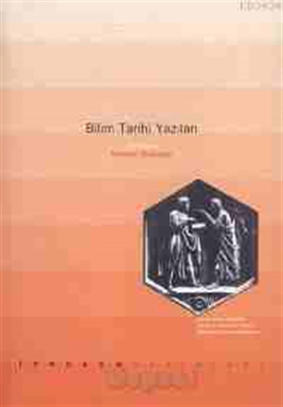 Bilim Tarihi Yazıları Osman Bahadır İzdüşüm Yayınları