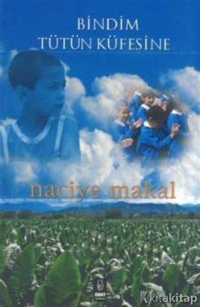 Bindim Tütün Küfesine Naciye Makal Umay Yayınları