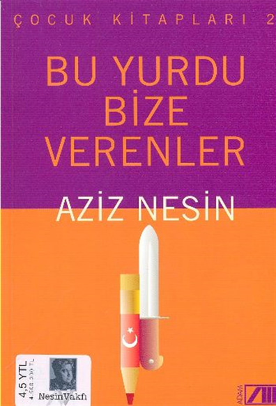 Bu Yurdu Bize Verenler Aziz Nesin Nesin Yayınevi