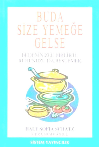 Buda Size Yemeğe Gelse Hale Sofia Schatz , Shira Shaiman Sistem Yayıncılık