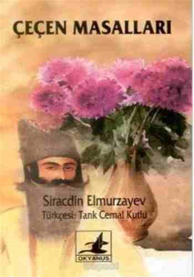 Çeçen Masalları Siracdin Elmurzayev Okyanus Yayıncılık