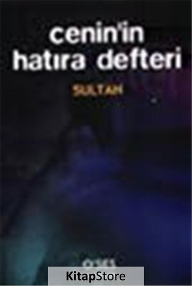Cenin'in Hatıra Defteri - Sultan - O'ses Yayınları