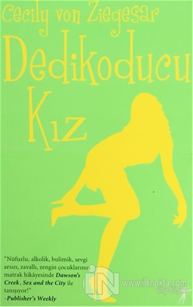 Dedikoducu Kızlar - Cecıly Von Zıegesar - Artemis