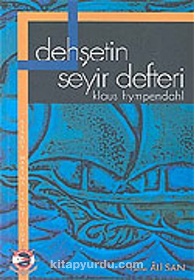 Dehşetin Seyir Defteri Klaus Hympendahl Ataköy Marina Yacht Club