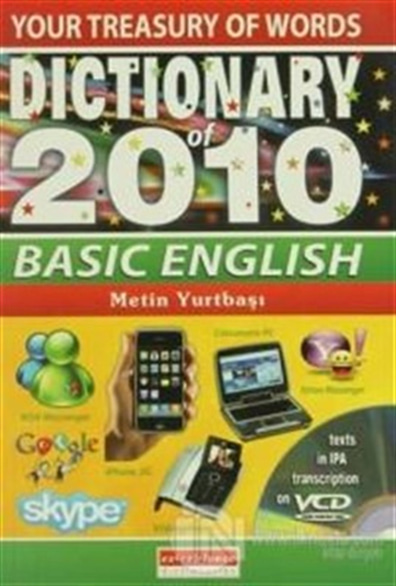 Dictionary of 2010 Basic English Metin Yurtbaşı Excellence Yayınları