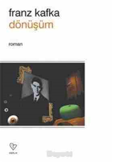 Dönüşüm Franz Kafka  Varlık Yayınları