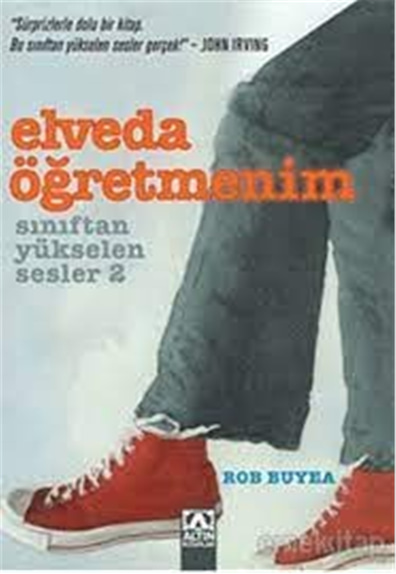 Elveda Öğretmenim Sınıftan Yükselen Sesler 2 - Rob Buyea - Altın Kitaplar