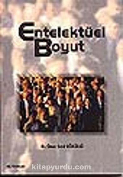 Entelektüel Boyut - Ömer said Gönüllü - Nil Yayınları