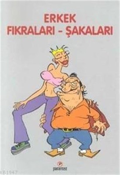Erkek Fıkraları Şakaları Anonim Parantez Yayınları
