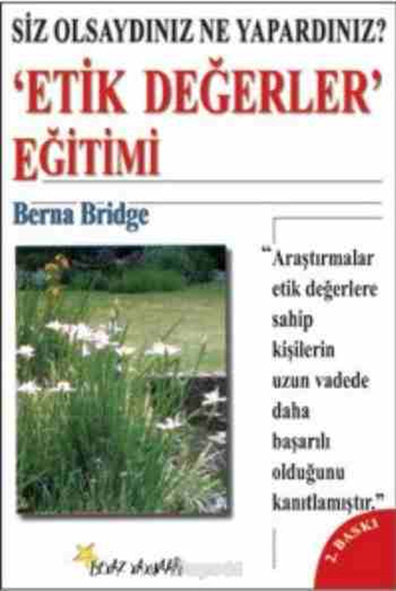 Etik Değerler Eğitimi Berna Bridge Beyaz yayınları