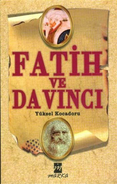 Fatih ve Da Vinci Yüksel Kocadoru İhtiyaç Yayıncılık