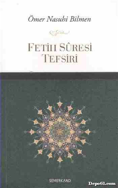 Fetih Suresi Tefsiri Ömer Nasuhi Bilmen