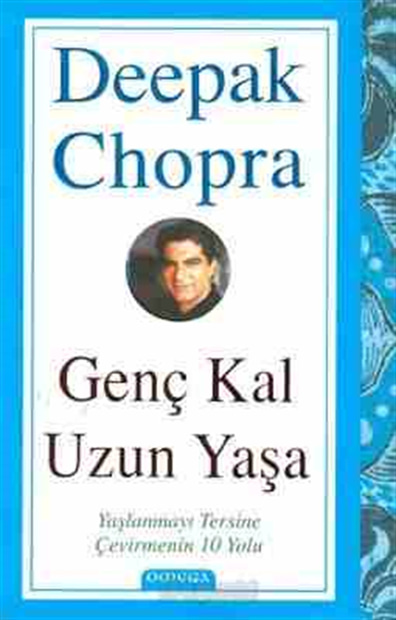 Genç Kal Uzun Yaşa Deepak Chopra Omega