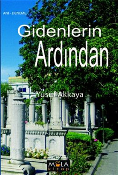 Gidenlerin Ardından Mola Kitap