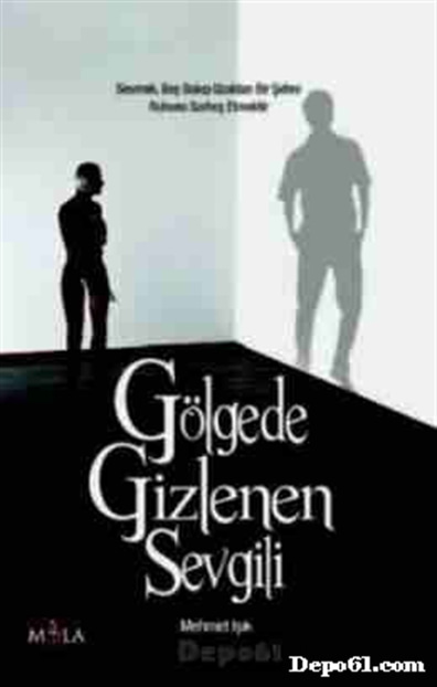 Gölgede Gizlenen Sevgili Mehmet Işık Mola K