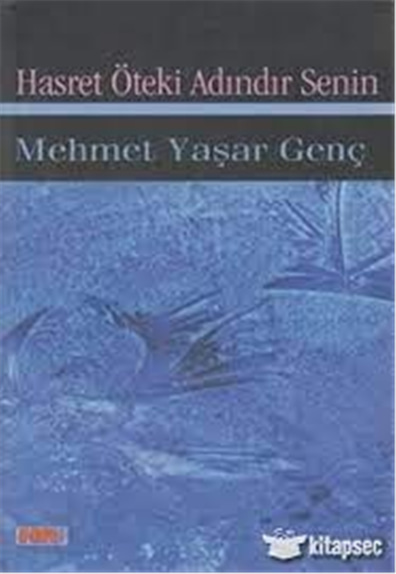 Hasret Öteki Adındır Senin - Mehmet Yaşar Genç - NR yayın