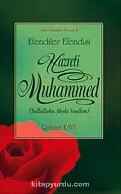 Hazreti Muhammed - Rahime Kaya - Muştu Yayınları