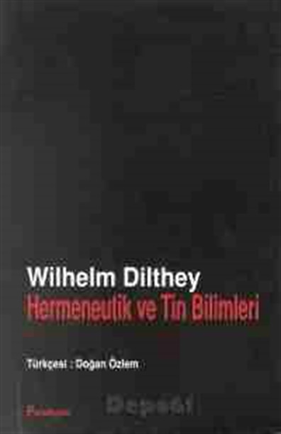 Hermeneutik ve Tin Bilimleri Wilhelm Dılthey Paradigma Yayıncılık