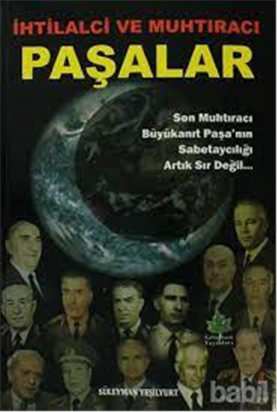 İhtilalci Ve Muhtıracı Paşalar - Süleyman Yeşilyurt - Kültür sanat