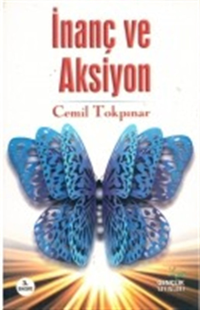 İnanç ve Aksiyon Cemil Tokpınar Gençlik Yayınları