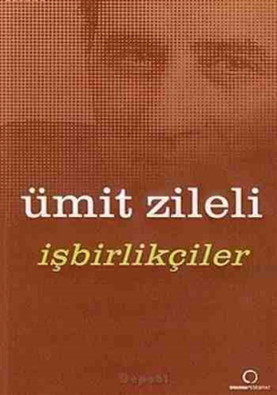 İşbirlikçiler Ümit Zileli Dharma Yayınları