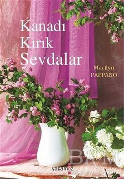 Kanadı Kırık Sevdalar  - Marilyn Pappano - Yakamoz