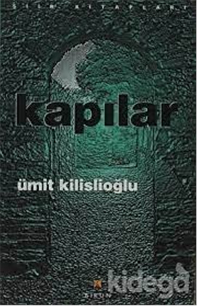 Kapılar - Ümit Kilislioğlu - Birun Yayınları