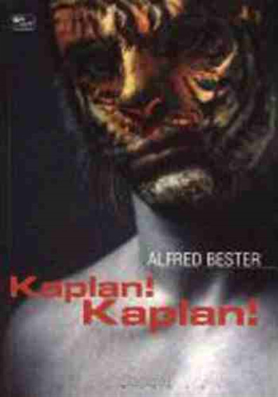 Kaplan! Kaplan! Alfred Bester Altıkırkbeş Yayın
