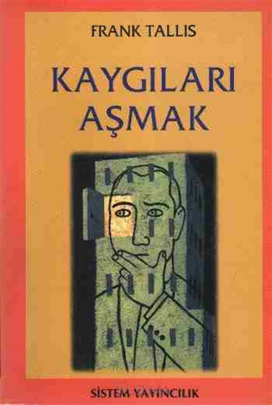 Kaygıları Aşmak Frank Tallis Sistem Yayıncılık