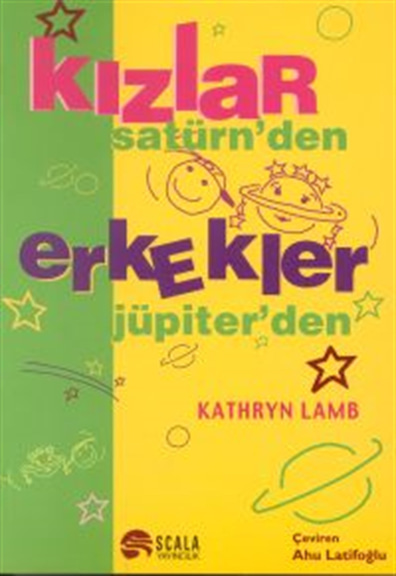 Kızlar Satürn'den Erkekler Jüpiter'den Katrryn Lamb Scala Yayınları