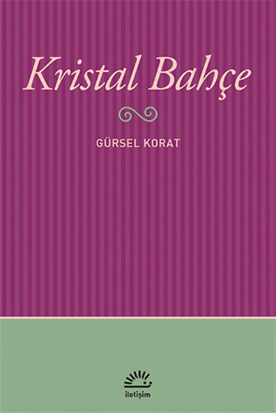 Kristal Bahçe Gürsel Korat İletişim Yayıncılı