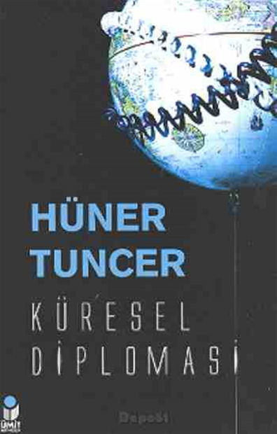 Küresel Diplomasi Hüner Tuncer Ümit Yayıncılık