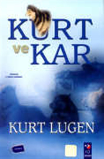 Kurt ve Kar Kurt Lugen IQ Kültür Sanat Yayıncılık